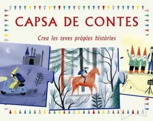 CAPSA DE CONTES CREA LES TEVES PROPIES HISTORIES (