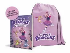 LITTLE DRAGONS 1. PETITS DRACS MÀGICS + MOTXILLA DE REGAL