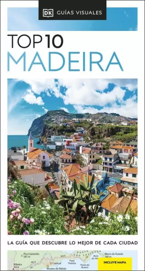 MADEIRA (GUÍA TOP 10)