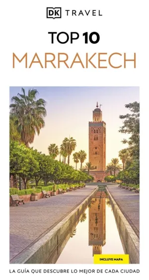 MARRAKECH (GUIA TOP 10)