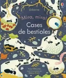 CASES DE BESTIOLES (MIRA, MIRA!)