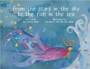 FROM THE STARS IN THE SKY TO THE FISH IN THE SEA