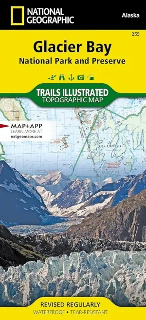 GLACIER BAY NATIONAL PARK 1:240.000 (MAP 255 NATIONAL GEOGRAPHIC)