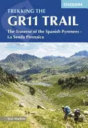 TREKKING THE GR11 TRAIL - THE SPANISH PYRENEES 