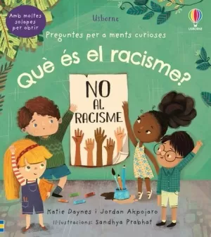 QUE ES EL RACISME (PREGUNTES PER A MENTS CURIOSES)