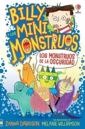 BILLY MINIMONSTRUOS 1. LOS MONSTRUOS DE LA OSCURIDAD
