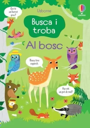 AL BOSC (BUSCA I TROBA)