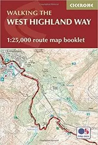 WEST HIGHLAND WAY MAP BOOKLET: 1:25,000 OS ROUTE MAPPING