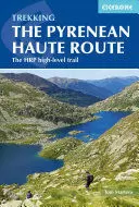 THE HRP HIGH-LEVEL TRAIL THROUGH THE PYRENEES
