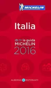 LA GUIDA MICHELIN ITALIA 2016