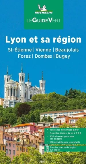 LYON ET SA RÉGION (GUIA VERDA) LYON ET SA RÉGION (GUIA VERDA)