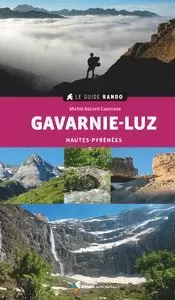 GAVARNIE-LUZ (GUIDE RANDO)
