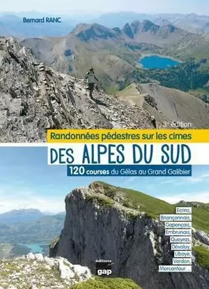 RANDONNÉES PÉDESTRES SUR LES CIMES DES ALPES DU SUD