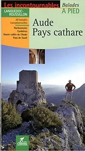 AUDE PAYS CATHARE (A PIED)