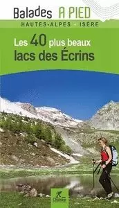 LACS DES ÉCRINS - LES 40 PLUS BEAUX (CHAMINA)
