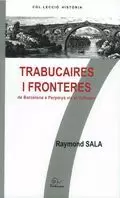 TRABUCAIRES I FRONTERES