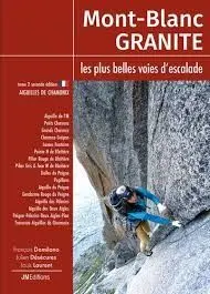 MONT-BLANC GRANITE - AIGUILLES DE CHAMONIX (VOLUME 2)