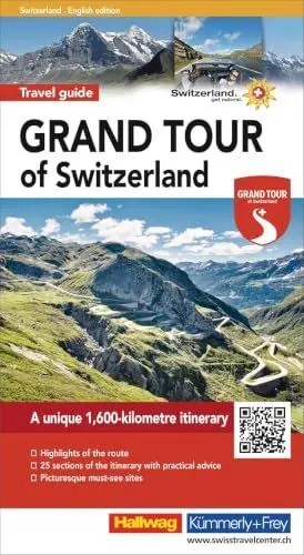GRAND TOUR OF SWITZERLAND TOURIST GUIDE
