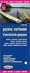 GUAYANE, SURINAME FRENCH GUAIANA 1:850.000 (REISE)
