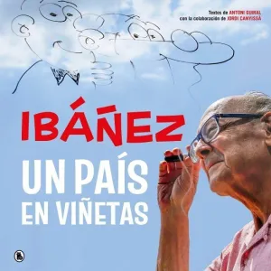 IBÁÑEZ: UN PAÍS EN VIÑETAS