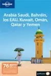 ARABIA SAUDÍ, BAHRÉIN, LOS EAU, KUWAIT, OMÁN, QATAR Y YEMEN (LONELY)