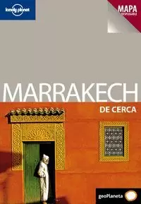 MARRAKECH DE CERCA 2 (LONELY PLANET)