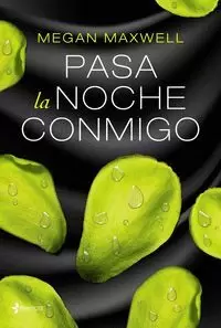 PASA LA NOCHE CONMIGO PASA LA NOCHE CONMIGO