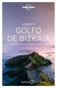GOLFO DE BIZKAIA (GUIA LO MEJOR DEL LONELY PLANET)