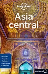 ASIA CENTRAL 1 (GUIA LONELY PLANET)