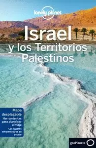 ISRAEL Y LOS TERRITORIOS PALESTINOS 4 (GUIA LONELY PLANET)