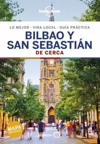 BILBAO Y SAN SEBASTIAN DE CERCA 2 (GUIA LONELY PLANET)