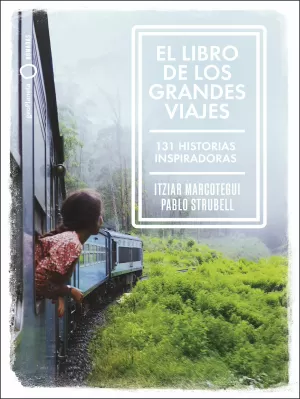 EL LIBRO DE LOS GRANDES VIAJES EL LIBRO DE LOS GRANDES VIAJES
