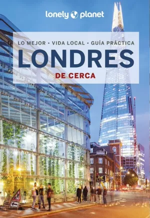 LONDRES DE CERCA 7 (GUIA LONELY PLANET)