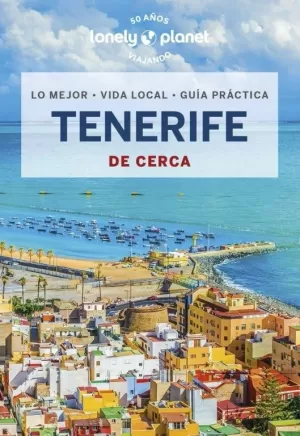 TENERIFE DE CERCA 2 (GUIA LONELY PLANET)