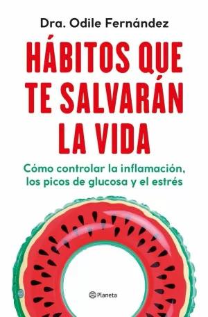 HÁBITOS QUE TE SALVARÁN LA VIDA HÁBITOS QUE TE SALVARÁN LA VIDA