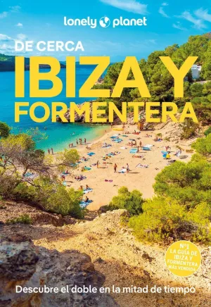 IBIZA Y FORMENTERA DE CERCA 5 (GUIA LONELY PLANET)