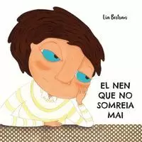 EL NEN QUE NO SOMREIA MAI