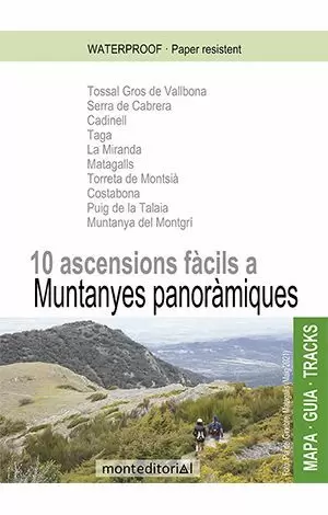 10 ASCENSIONS FÀCILS A MUNTANYES PANORÀMIQUES 1:15.000 1:20.000 (MAPA MONTEDITORIAL)