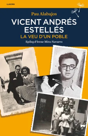 VICENT ANDRÉS ESTELLÉS. LA VEU D'UN POBLE