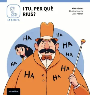 I TU PER QUÈ RIUS?