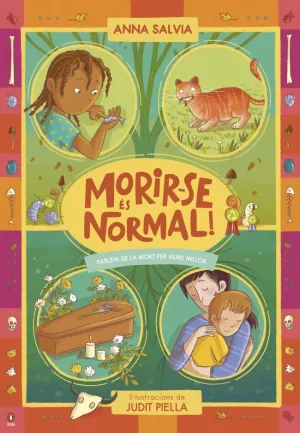 MORIR-SE ÉS NORMAL