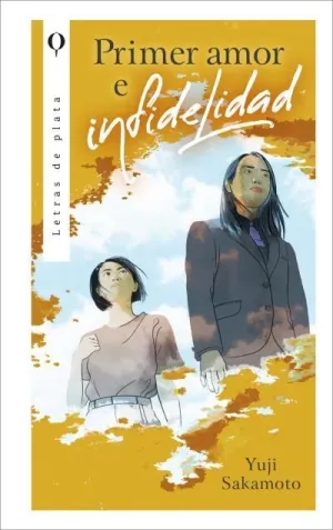 PRIMER AMOR E INFIDELIDAD