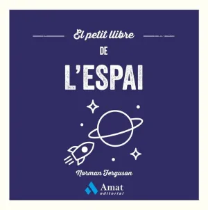 EL PETIT LLIBRE DE L'ESPAI