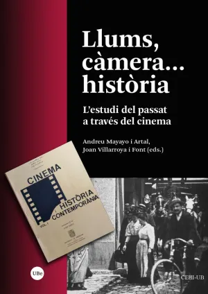 LLUMS, CÀMERA...HISTÒRIA
