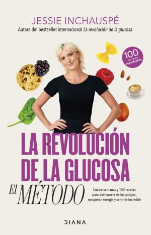 LA REVOLUCION DE LA GLUCOSA: EL METODO