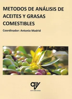 MÉTODOS DE ANÁLISIS DE ACEITES Y GRASAS COMESTIBLES