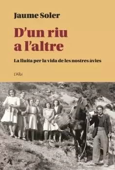 D'UN RIU A L'ALTRE