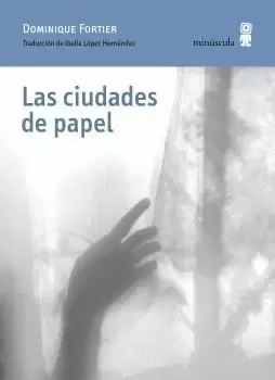 LAS CIUDADES DE PAPEL