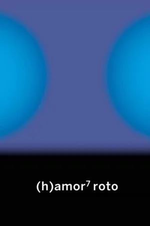 (H)AMOR 7 ROTO