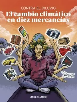 CAMBIO CLIMÁTICO EN DIEZ MERCANCÍAS